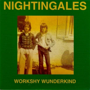 The Nightingales - Workshy Wunderkind (7", Single, Ltd, Num) - Bild 1 von 4