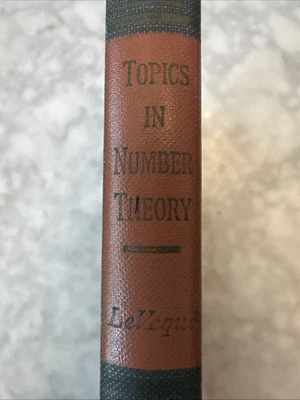 “Topics in Number Theory” Vol 1 1st Ed/2nd Printing LeVeque 1958 Addison Wesley - Image 1 of 4