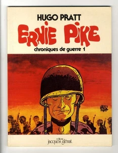 ERNIE PIKE   CHRONIQUES DE GUERRE 1    HUGO PRATT   EO  Glénat  1979 TTBE - Foto 1 di 3
