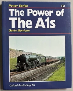 The Power of the A1s by Gavin Morrison (Power Series by Oxford Publishing Co) - Bild 1 von 12