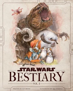 Star Wars Bestiary, Vol. 1: Creatures Of The Galaxy (Hardcover) | Free Shipping - Picture 1 of 9