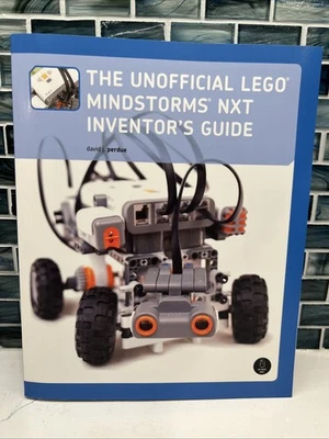 The Unofficial LEGO Mindstorms NXT Inventor's Guide by David J. Perdue PB 2008 - Image 1 of 3