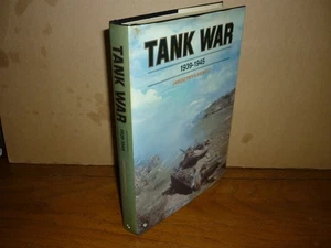 Janusz Piekalkiewicz. Tank War 1939-1945. 1st Am ed. 1986. Fine in fine jacket. - Imagen 1 de 5