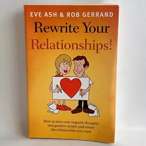 Rewrite Your Relationships Eve Ash & Rob Gerrand 2004 Viking Trade Paperback - Picture 1 of 15