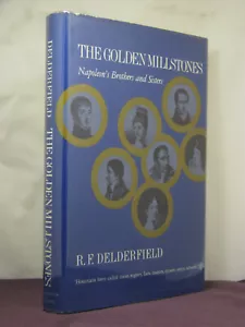 1st US,The Golden Millstone:Napoleon's Brothers and Sisters,R F Delderfield(1965 - Picture 1 of 3
