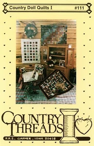 COUNTRY DOLL QUILTS I #111 Quilt Pattern, Doll Pattern by COUNTRY THREADS - Picture 1 of 3