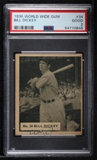 1936 World Wide Gum Big League V355 Bill Dickey #34 PSA 2 HOF