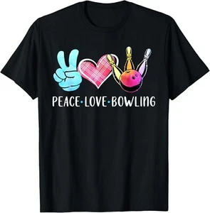 Bowling Lover Bowler Bowling Team Peace Love Bowling Gift Unisex T-Shirt - Picture 1 of 3