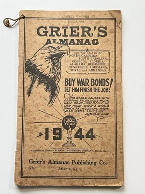 Vintage 1944 Grier's Almanac Atlanta, GA Issue - Buy War Bonds! #138 OFF - Image 1 of 4