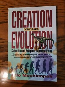 Stworzenie vs. ewolucja : rozważania naukowe i religijne autorstwa Arlo E....