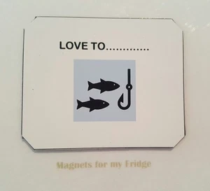 IMÁN NEVERA LOVE TO FISH, BRILLO DE PESCA - ARTÍCULO DE LIMPIEZA - M215 - Imagen 1 de 1