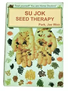 SU JOK SEED THERAPY DE PARK, JAE WOO MOSCÚ, SU JOK ACADEMY ILLUS. 2000 inglés - Imagen 1 de 9