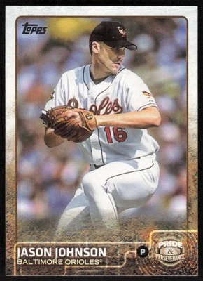 2015 Topps Update Pride and Perseverance #PP-5 Jason Johnson - Image 1 of 2