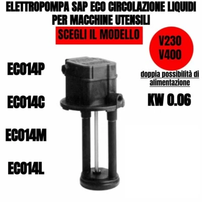 ELETTROPOMPA POMPA SAP PER SEGA MACCHINE UTENSILI RICIRCOLO ACQUE 230/400 VOLT