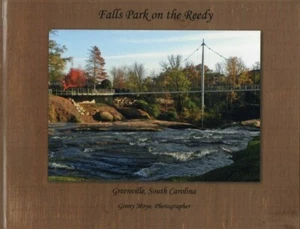 Falls Park on The Reedy River Photo Book Greenville South Carolina - Picture 1 of 4