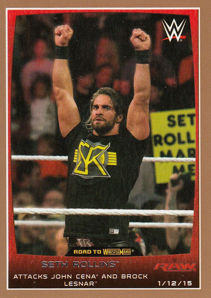 Seth Rollins 2015 Topps Road To Wrestlemania Bronze Parallel Card #79 - Image 1 of 1