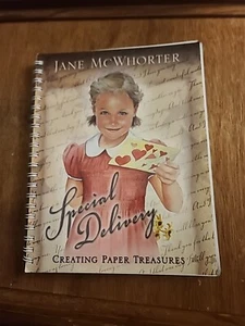 Special Delivery Creating Paper Treasures By Jane McWhorter - Picture 1 of 11