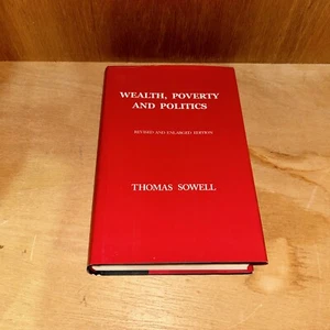 Wealth, Poverty and Politics by Thomas Sowell 2016 Hardcover Revised Edition - Picture 1 of 7