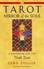 Tarot: Mirror Of The Soul : A Handbook For The Thoth Tarot, Paperback By Zieg...