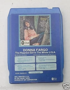 Donna Fargo Happiest Girl in the Whole USA Vintage 8 Track ABC Dot 8310-26000H - Imagen 1 de 3