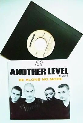ANOTHER LEVEL / JAY-Z BE ALONE NO MORE UK 7" VINYL  WITH FREE  UNIQUE PIC SLEEVE - Image 1 of 4