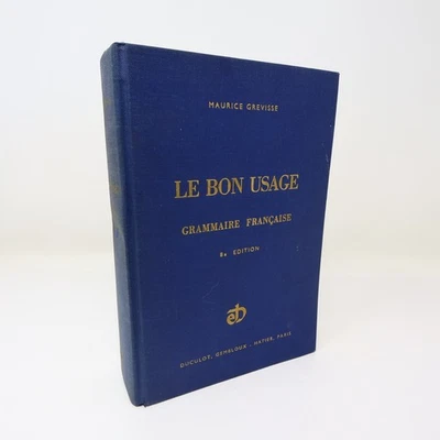 Le Bon Usage Maurice Grevisse Duculot 1964 HC Français Francés Educación Lengua Foto 1 de 4