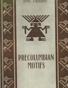 1920s?  Precolumbian Motifs DHC Library ~  vintage embroidery needlecrafting - Picture 1 of 2