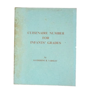 Cuisenaire Number for Infants' Grades by Katherine B. Yabsley - Picture 1 of 7