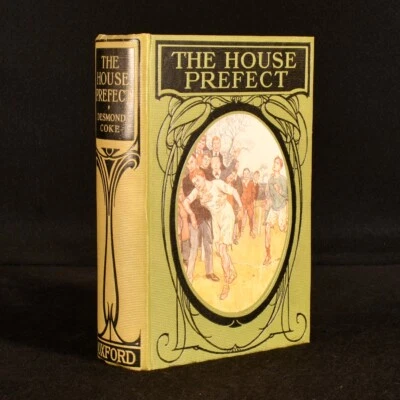 1923 The House Prefect Desmond Coke H M Brock Illustrated - Image 1 of 4