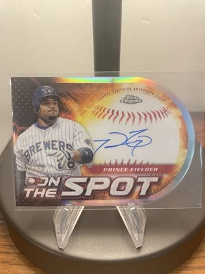 2024 Topps Chrome - Prince Fielder - On the Spot - On-Card Autograph /50 Brewers - Image 1 of 2