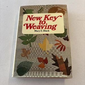 New Key to Weaving: Hand Weaving for the Beginning Weaver by Black Hardcover - Picture 1 of 3