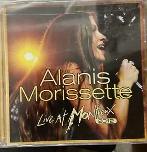 Live at Montreux 2012 Alanis Morissette (CD, 2013) - Picture 1 of 2