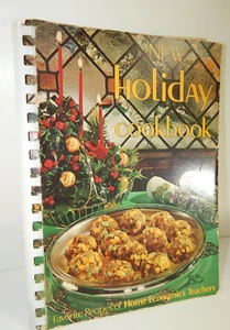 New Holiday Cookbook Favorite Recipe of Home Economics Teachers Vintage 1974 - Picture 1 of 10