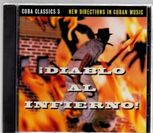Various Artists - Cuba Classics 3 : Diablo al Infierno! (CD, 2000) - Picture 1 of 2