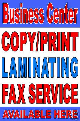 Business Center Copy Print Fax  Laminating Service Advertising Poster Sign - Image 1 of 3
