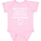 Inktastic Future Dentist Like Mommy Infant Creeper Occupation Childs Dentistry