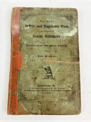 1861 German School Book ABC & Spelling E.M. Benner Sumneytown PA - Image 1 of 4