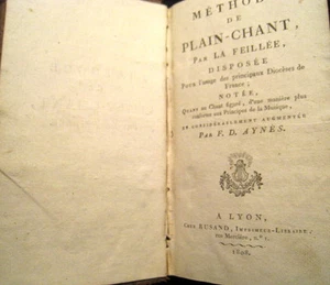 Methode de Plain-Chant par la Feillee par F.D. Aynes 1808 Chorgesang..RAR - Picture 1 of 3