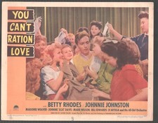 You Can't Ration Love 11"x14" Lobby Card Johnny Johnston Betty Jane Rhodes