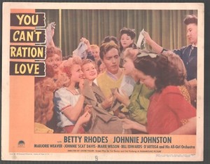 You Can't Ration Love 11"x14" Lobby Card Johnny Johnston Betty Jane Rhodes