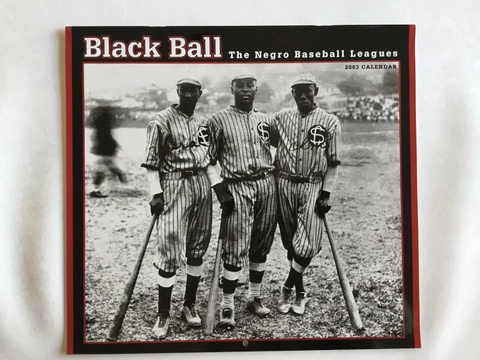2003 Black Ball, Negro Baseball Leagues Calendar- Oscar Charleston On Cover Cover