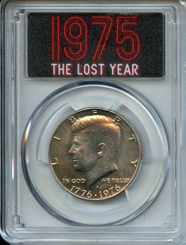 1976 D (1975) Kennedy Half Dollar PCGS Brilliant UNC Rare "The Lost Year" Label Cover