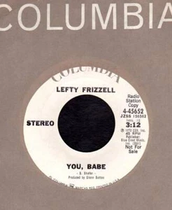 LEFTY FRIZZELL 45 RPM COLUMBIA 4-45652 - You Babe (1972) - Bild 1 von 1
