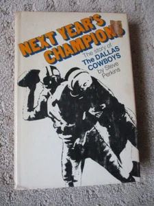 Next Year's Champions: The Story of the Dallas Cowboys Steve Perkins HB 1969 1st - Picture 1 of 4