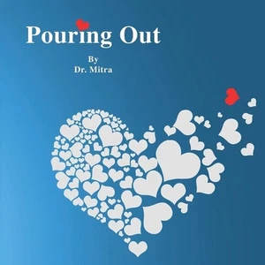 Pouring Out by Dr Mitra Paperback Book - Picture 1 of 1