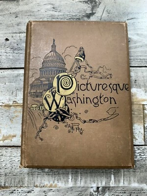 1887 Antique American History Book "Picturesque Washington" Illustrated Foto 1 de 4
