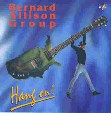 Hang on! von Bernard Allison | CD | Zustand sehr gut - Bild 1 von 2