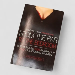 AskMen.com Presents From the Bar to the Bedroom: The 11 Rules for Picking Up & P - Picture 1 of 2