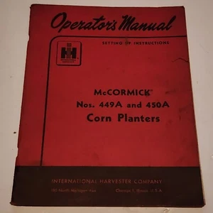 Vintage International Harvester Corn Planter McCormick 449A 450A Tractor Manual - Picture 1 of 11
