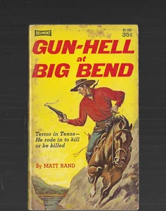 Gun Hell at Big Bend vintage Matt Rand 1962 Belmont Westerns cowboys PB #91-267 - Picture 1 of 3